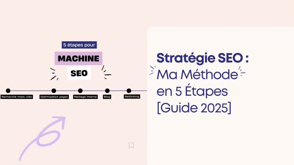 ma méthode seo en 5 étapes